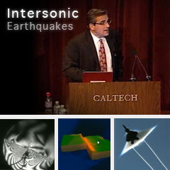 Intersonic Earthquakes Lecture